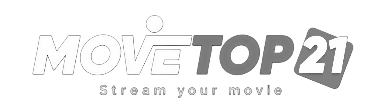 Movietop21 - Stream Your Movie